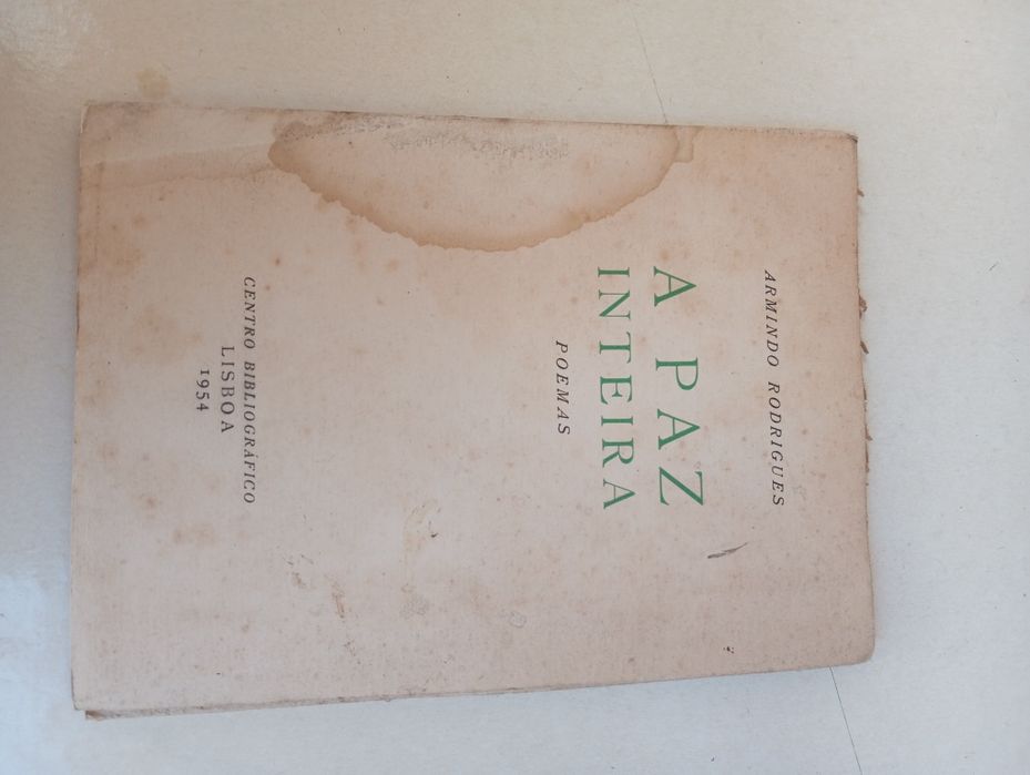 Armindo Rodrigues - A Paz Inteira (1ª Edição) (Autografado)