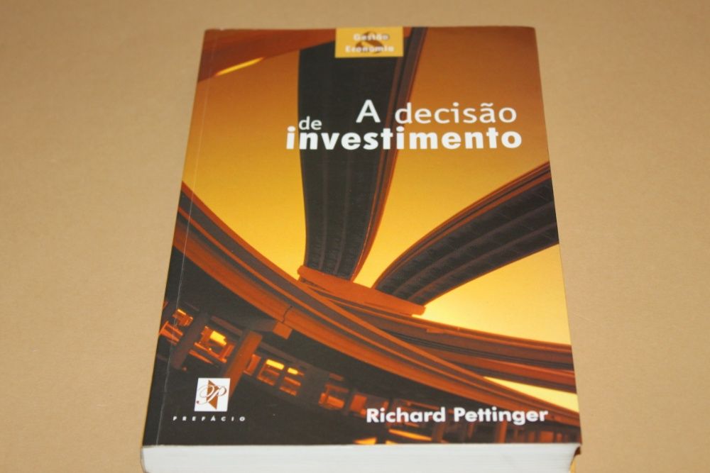 A Decisão de Investimento de Richard Pettinger