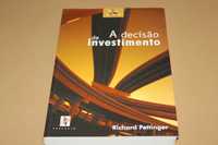 A Decisão de Investimento de Richard Pettinger