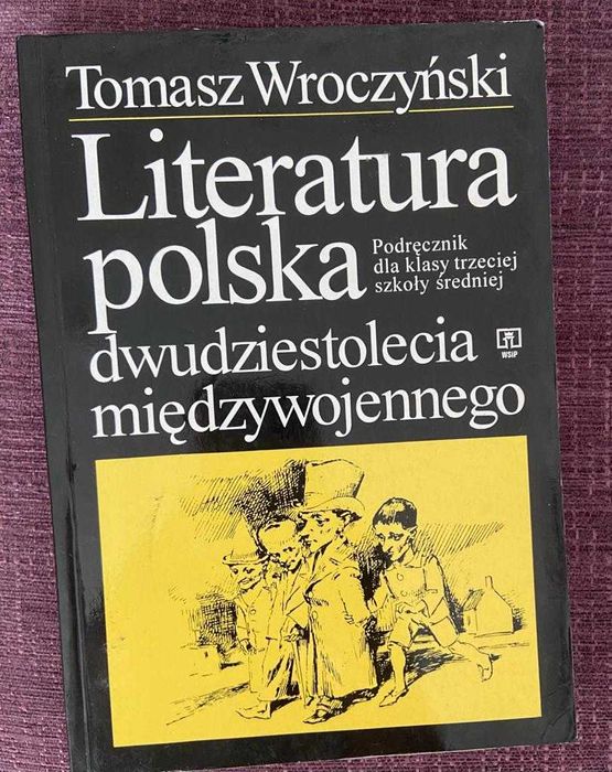 Podręcznik - Literatura polska dwudziestolecia międzywojennego