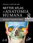 Netter - Atlas de Anatomia Humana 8ª Edição
