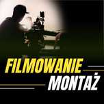FILMOWANIE | reklamy, teledyski, wideo dla firm | montaz wideo |