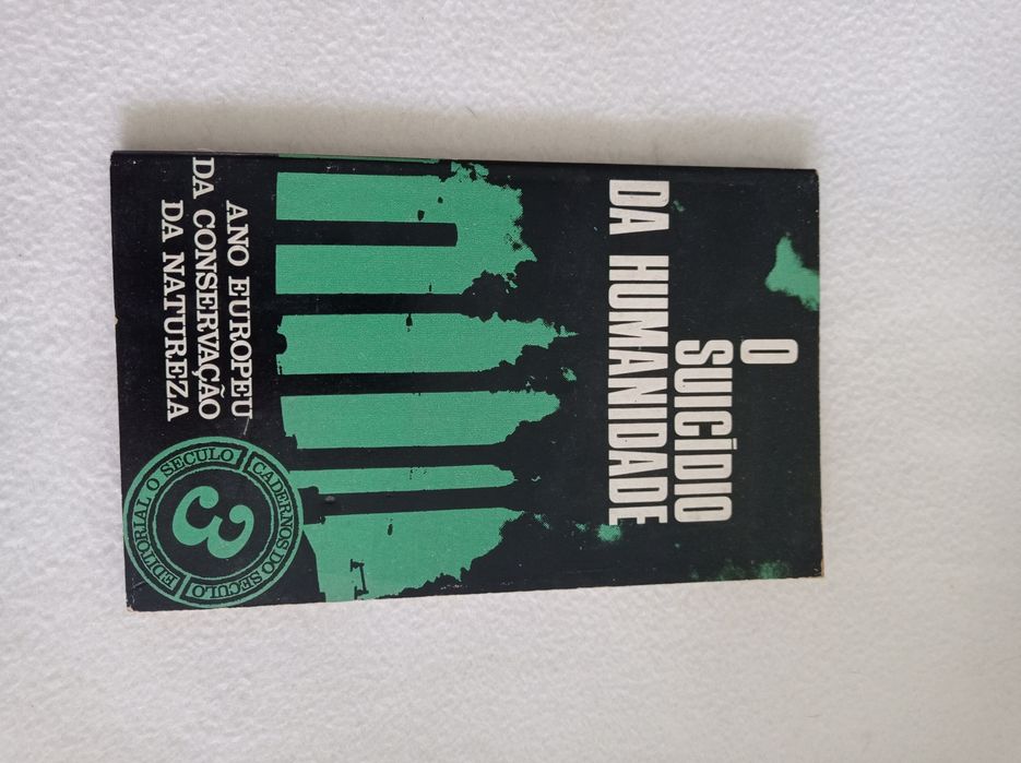 O suicídio da humanidade - ano europeu da conservação da natureza