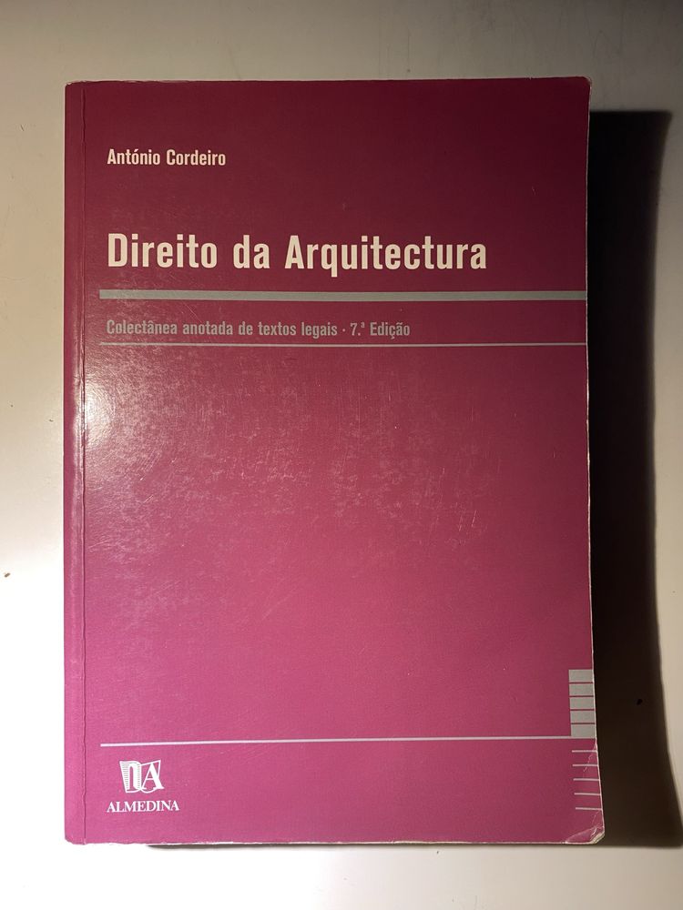 Direito da Arquitectura, de António Cordeiro 7ª Edição (já c/portes)
