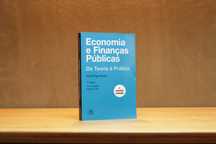 Economia e Finanças Públicas: Da Teoria a Prática (livro em português)