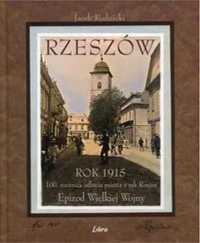 Rzeszów rok 1915 - Jacek Rudnicki