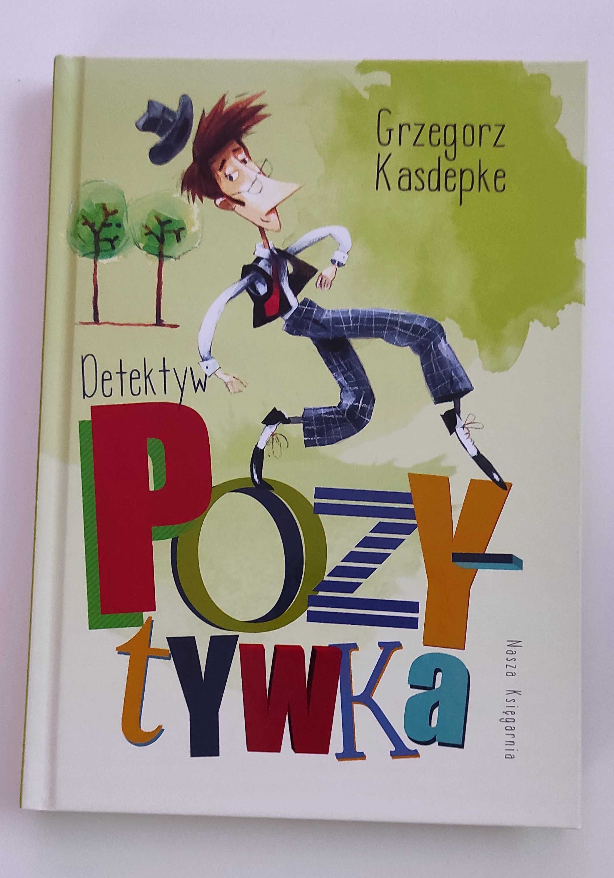 Detektyw Pozytywka - Grzegorz Kasdepke