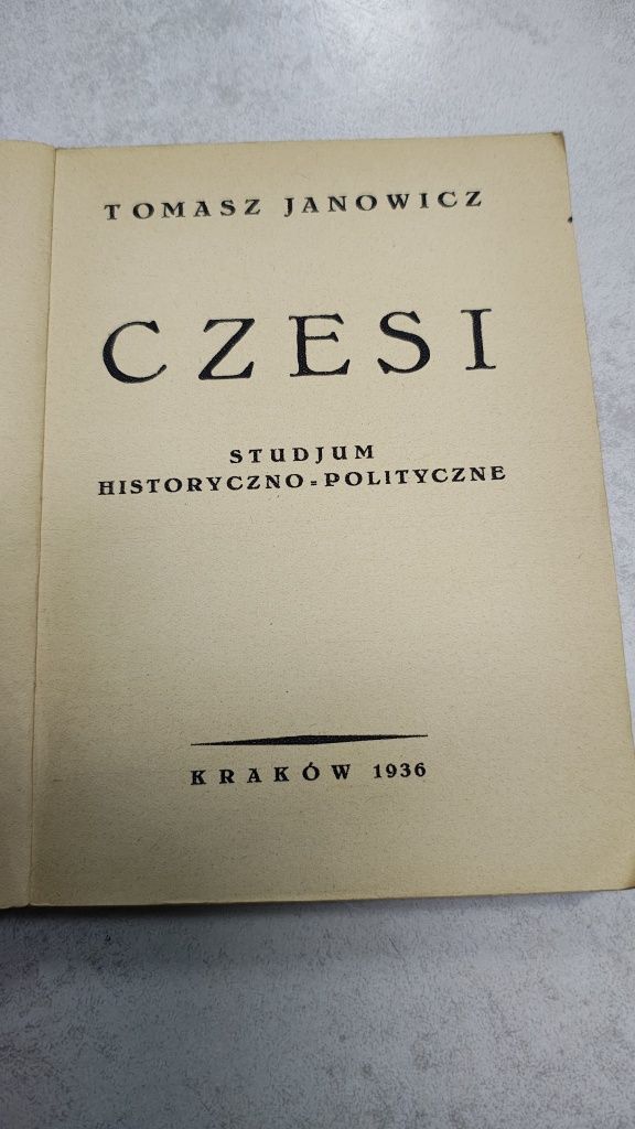 Czesi. Studium historyczno-polityczne. Tomasz Janowicz. 1936
