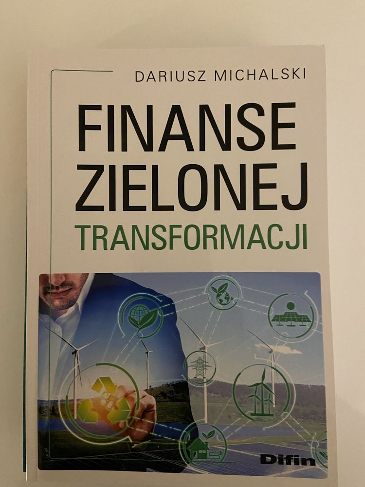 Finanse zielonej transformacji Dariusz Michalski