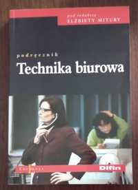 Technika biurowa red. Elżbieta Mitura