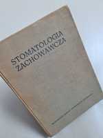 Stomatologia zachowawcza - Książka