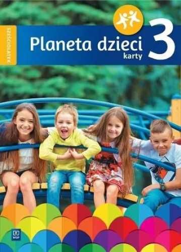 Planeta dzieci. Sześciolatek Karty pracy cz.3 WSiP - praca zbiorowa