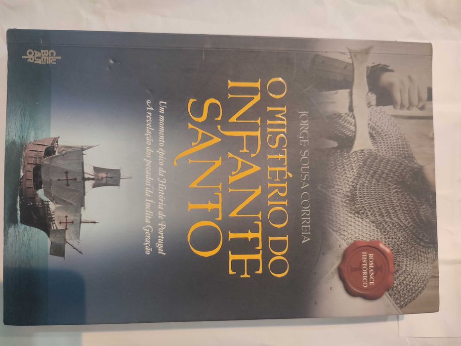 O Mistério do Infante Santo - Jorge de Sousa Correia