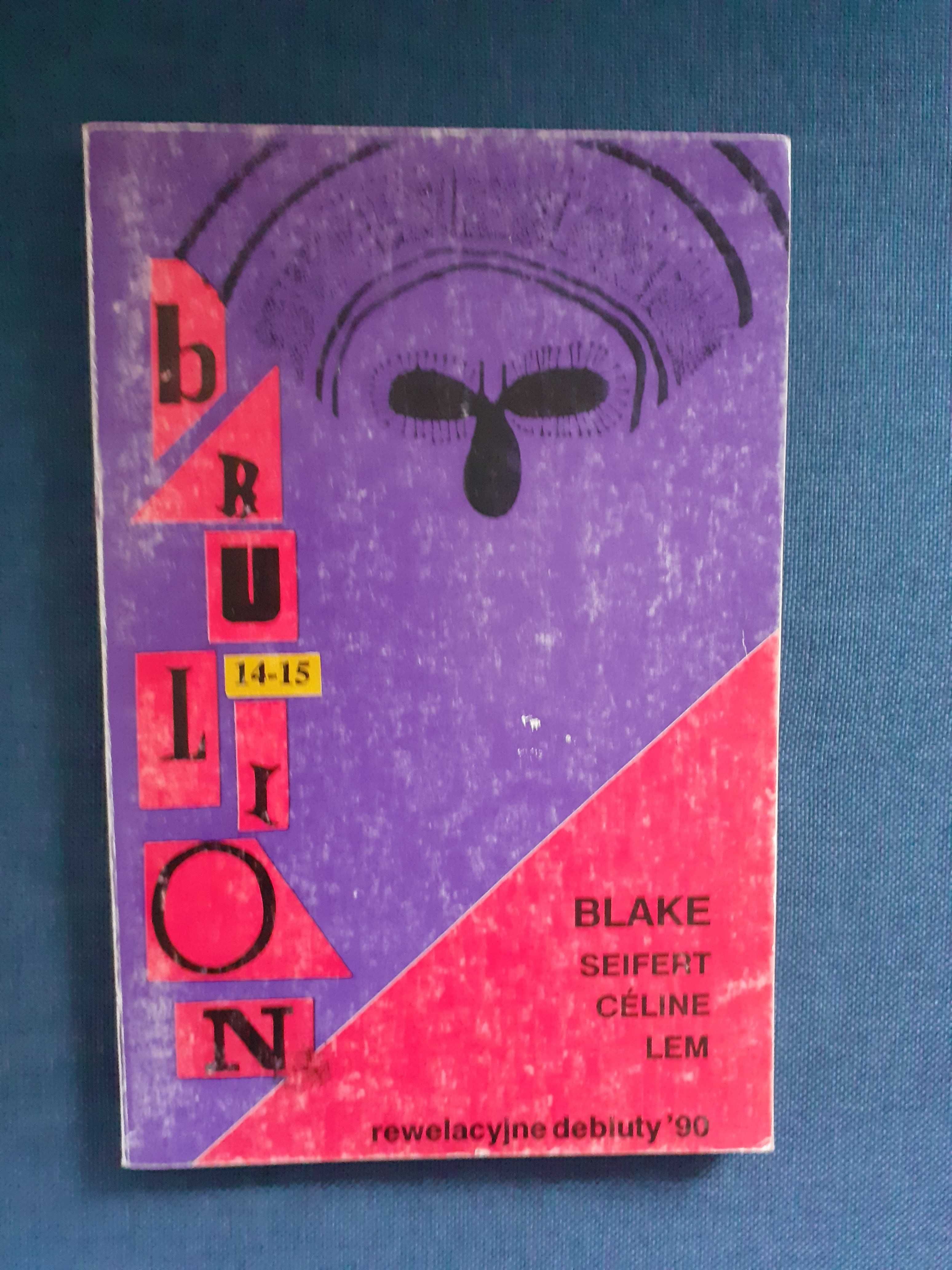 Czasopismo brulion 1990 (Blake, Seifert, Celine, Lem)