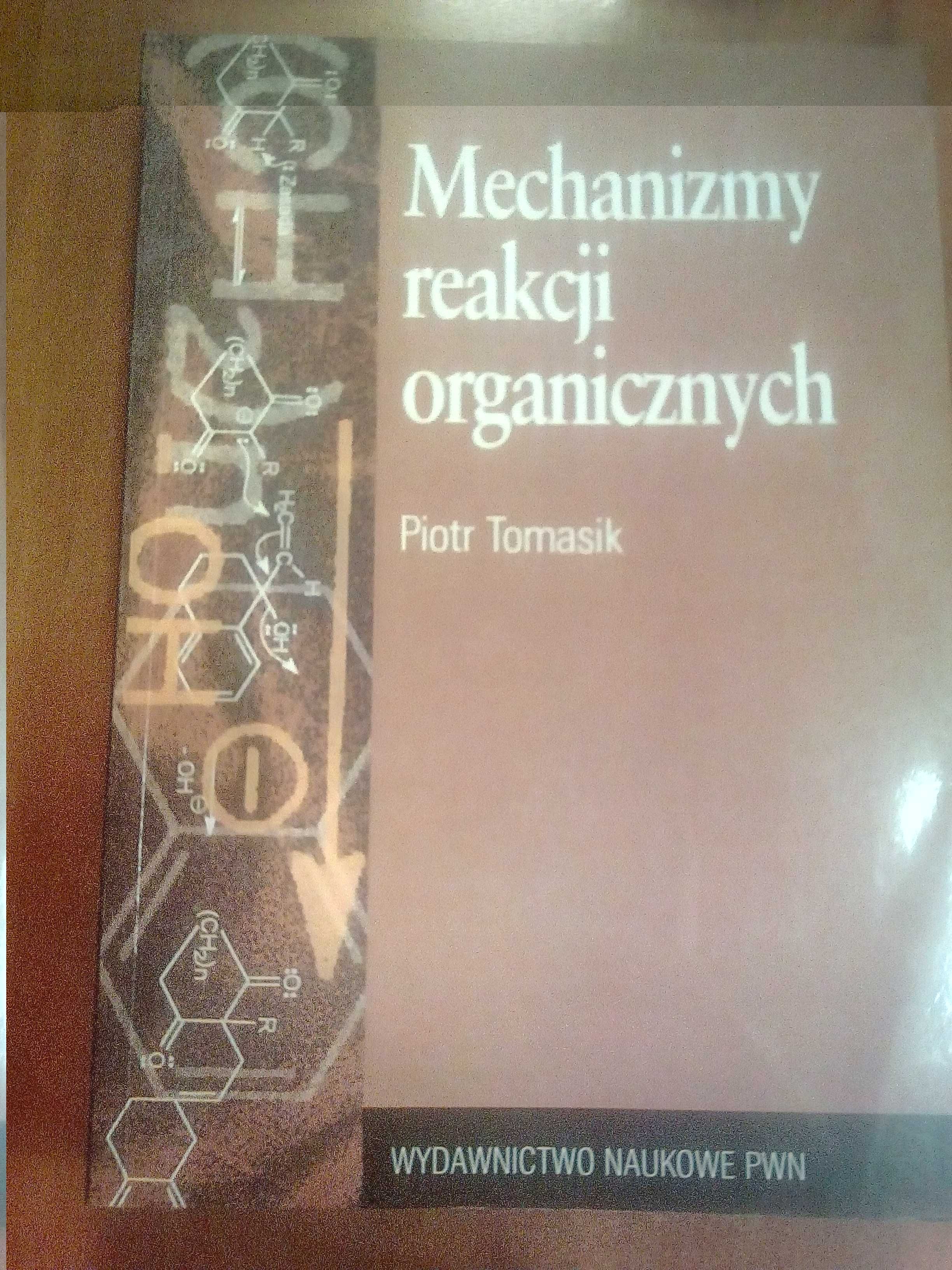 Mechanizmy reakcji organicznych (podręcznik dla studentów)