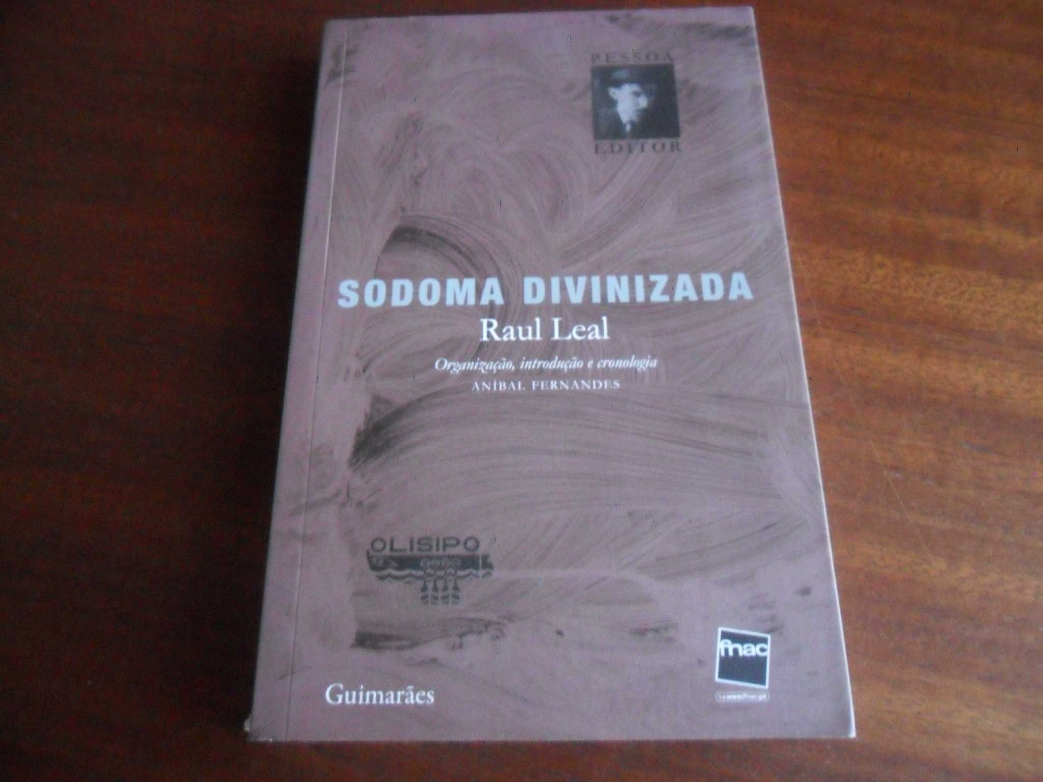 "Sodoma Divinizada" de Raul Leal - 2ª Edição de 2010