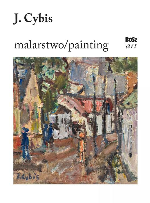 Cybis. Malarstwo/painting. Bosz. Nowy Produkt