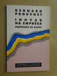 Inovar na Empresa de Bernard Prouvost - 1ª Edição