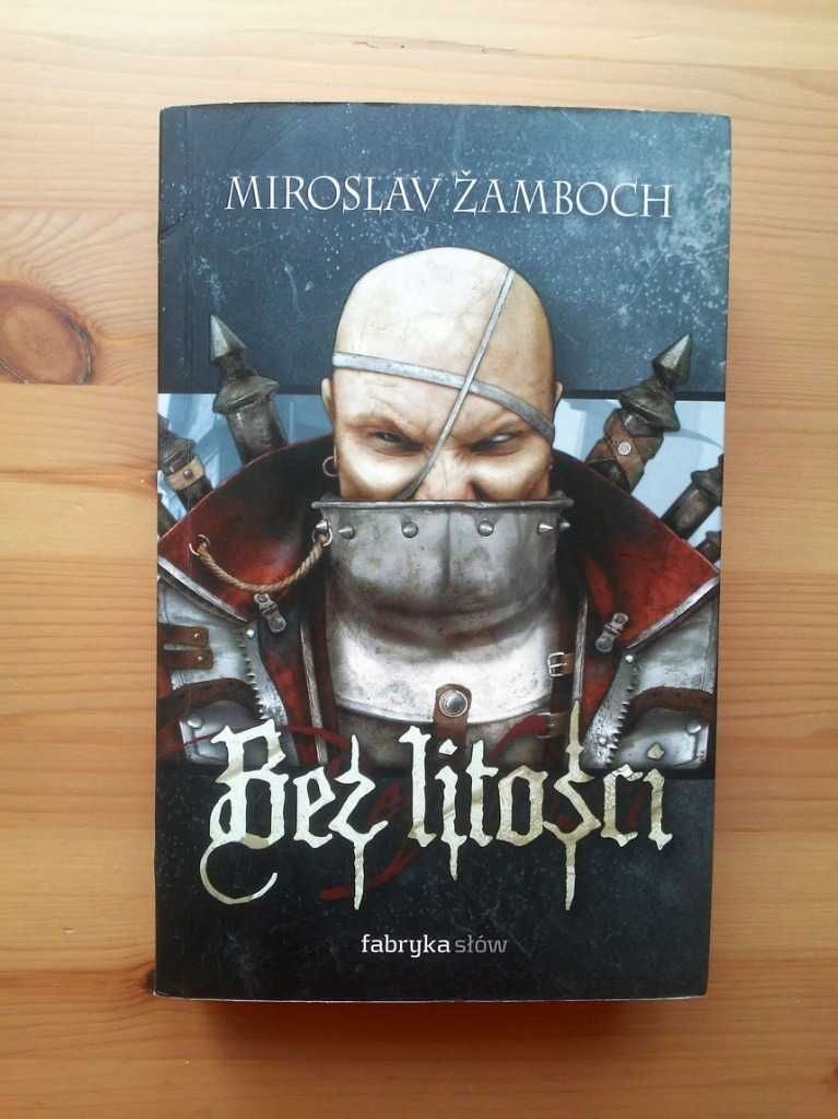 Miroslav Zamboch Bez litości