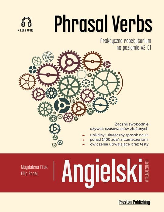 Angielski W Tłumaczeniach Phrasal Verbs Wyd. 2 Preston Publishing