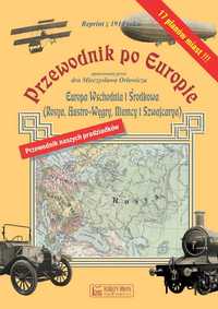Przewodnik po Europie - Europa środkowa i wschodnia (reprint z 1914 r
