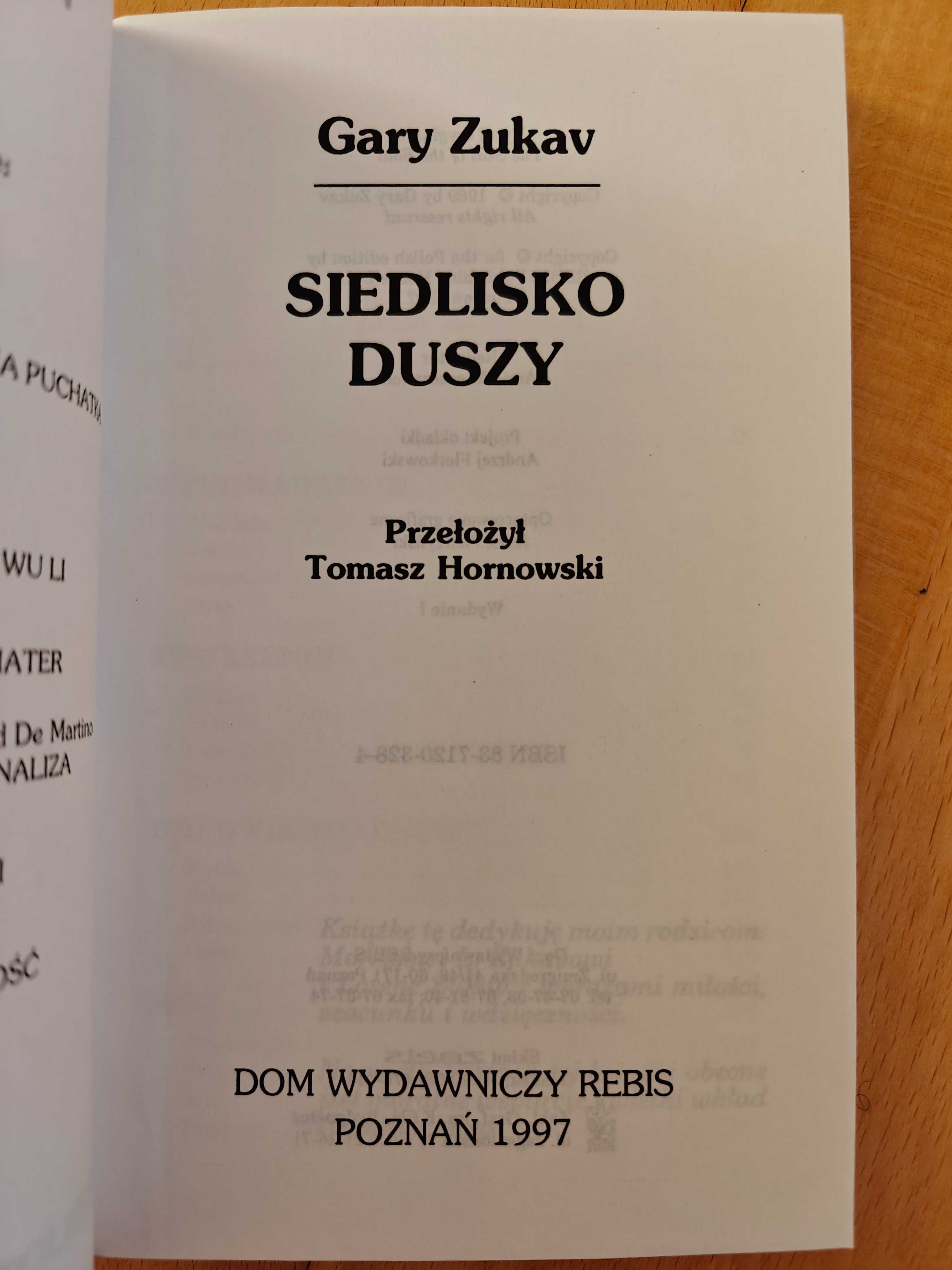 Siedlisko duszy. Gary Zukav