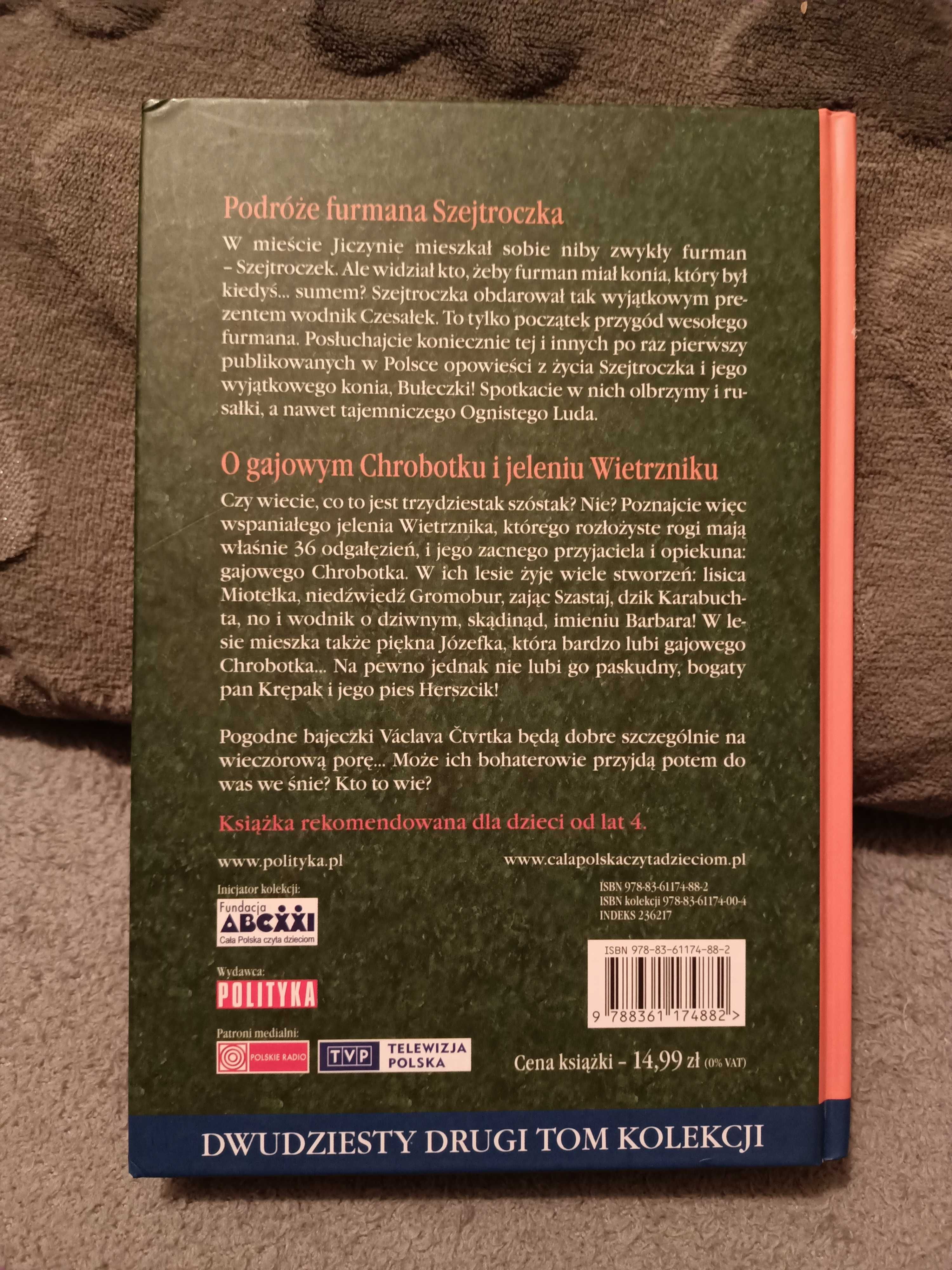Podróże furmana Szejtroczka. O gajowym Chrobotku i jeleniu Wietrzniku.