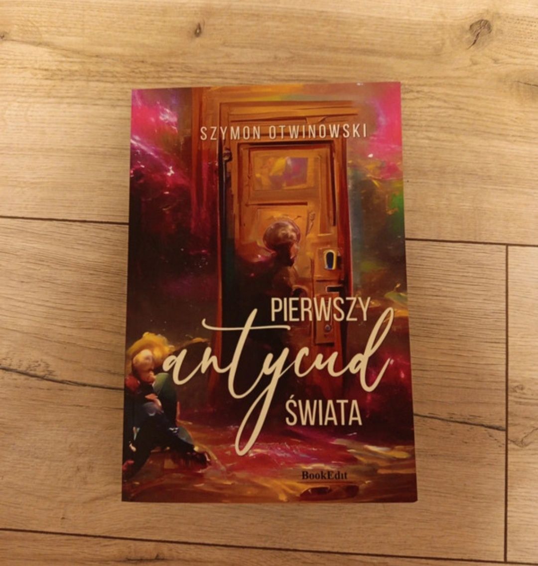 Książka pt.: "Pierwszy antycud świata"