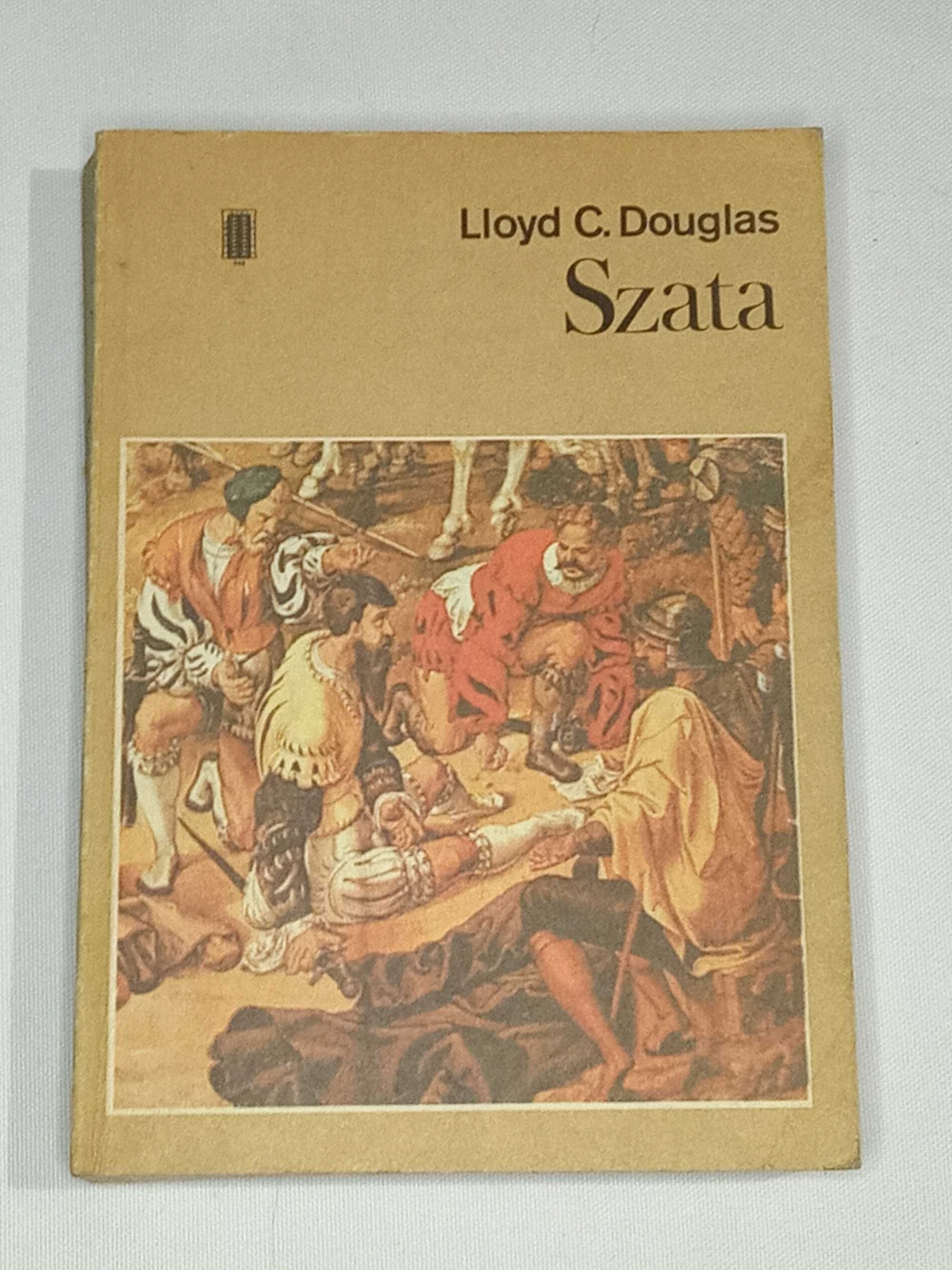 Szata - Lloyd C. Douglas