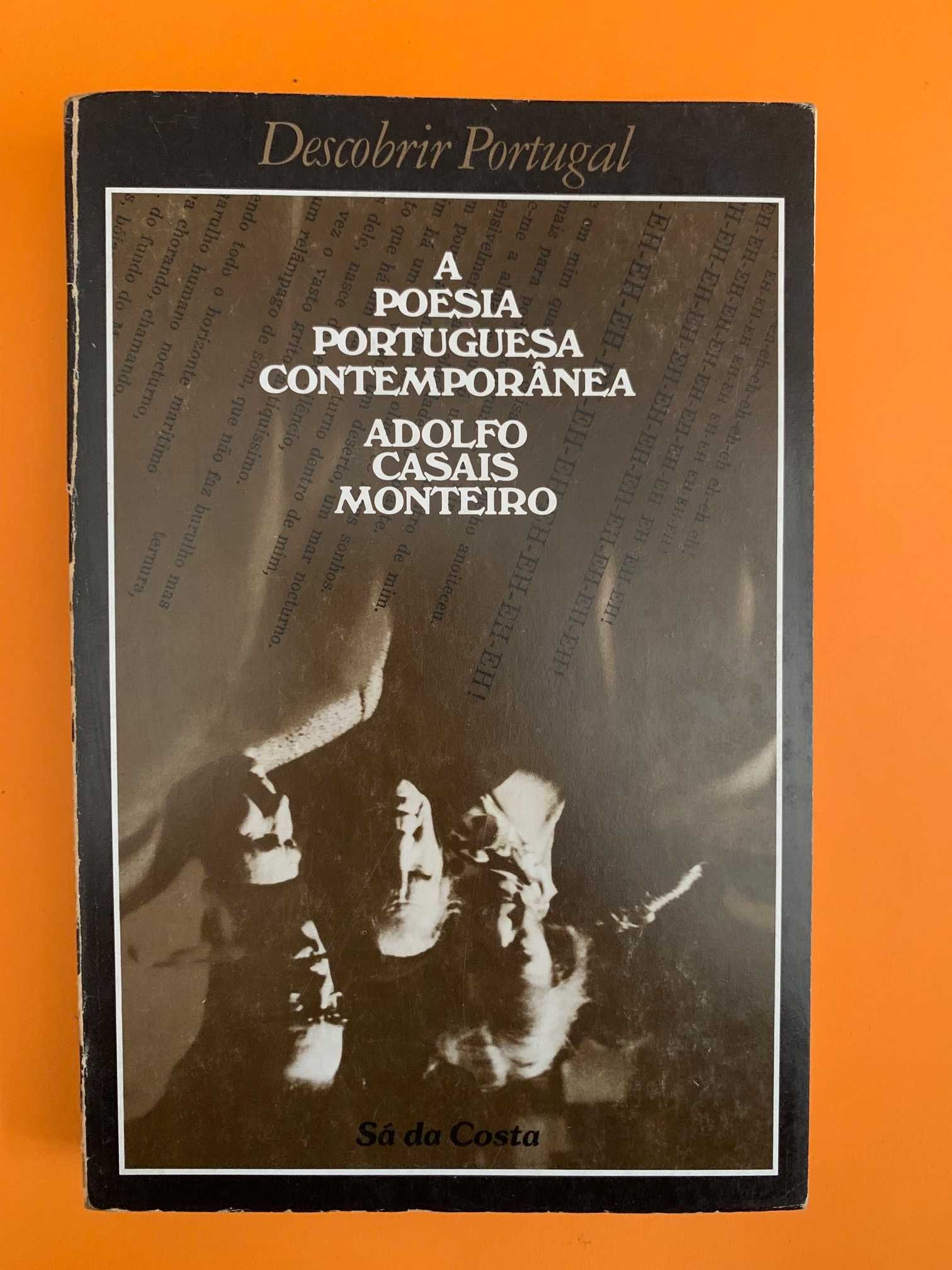 A Poesia Portuguesa Contemporânea - Adolfo Casais Monteiro