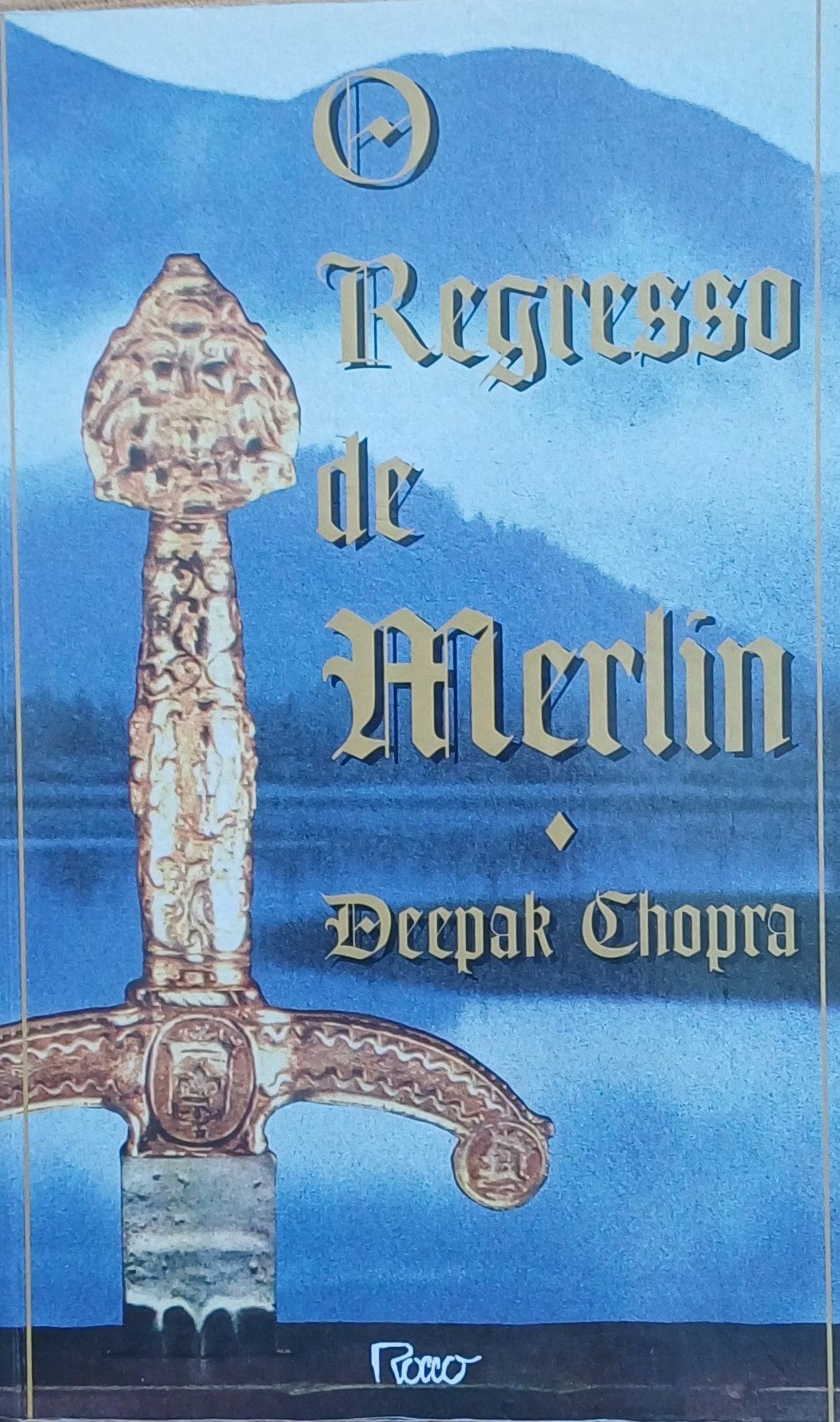 Merlin O Regresso de Merlin Deepak Chopra