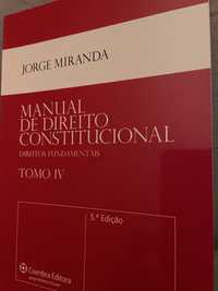 Manual de Direito Constitucional - Tomo IV - Direitos Fundamentais
