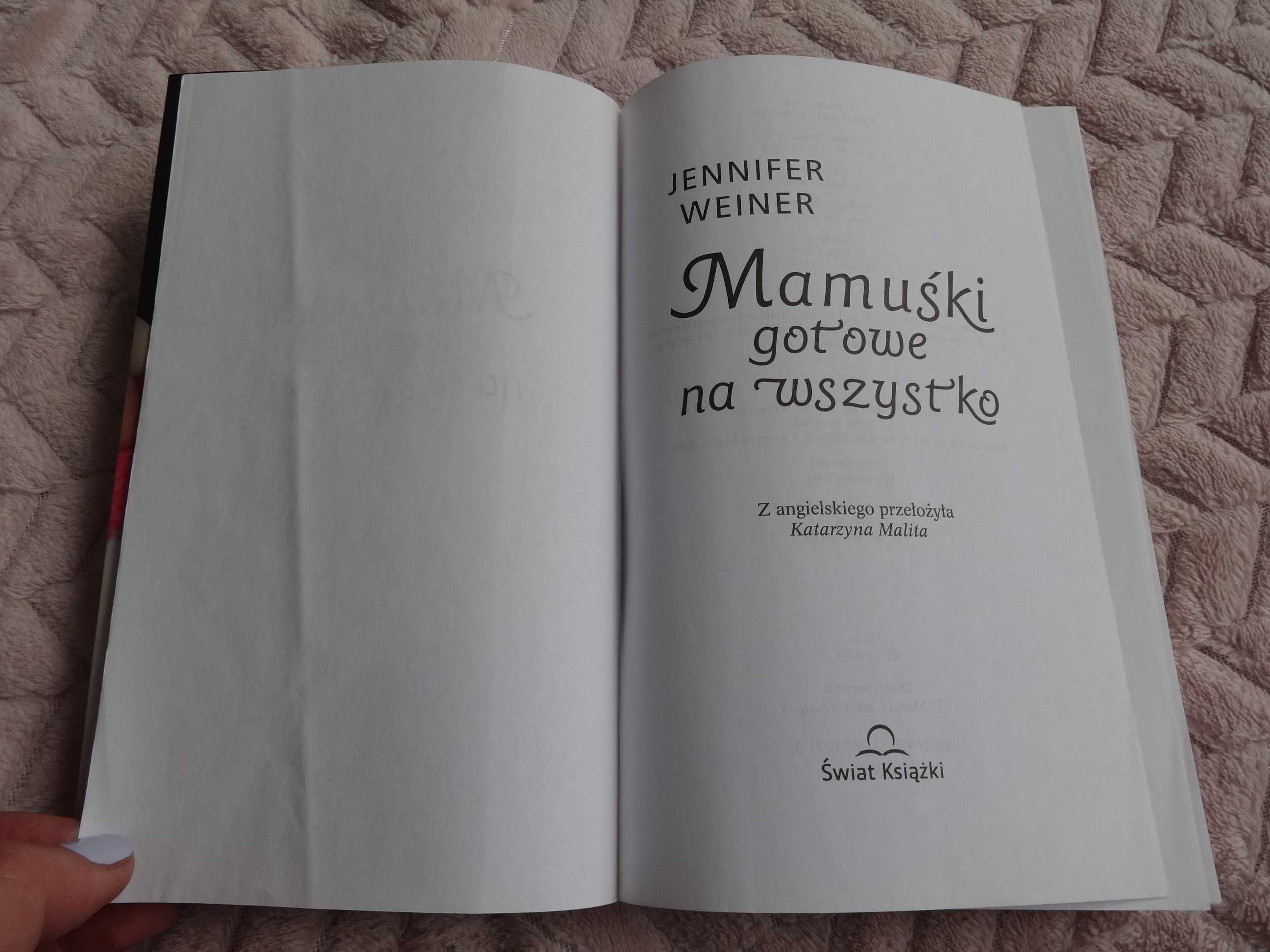 Mamuśki gotowe na wszystko - Jennifer Weiner