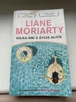 Kilka dni z życia Alice Liane Moriarty