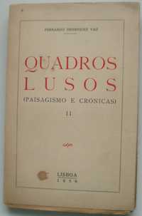 Quadros lusos II - paisagismo e crónicas, Fernando Henriques Vaz
