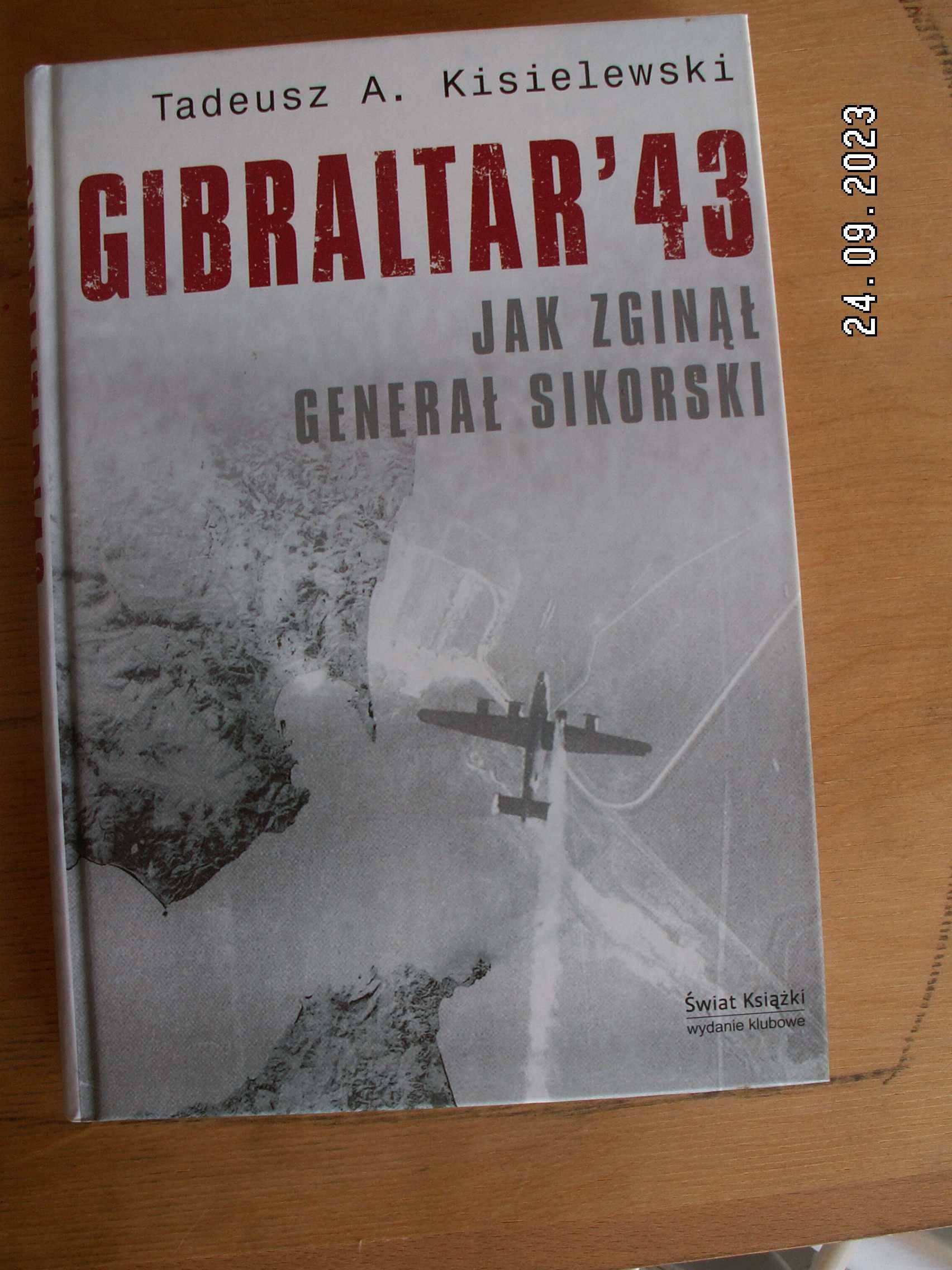 Gibraltar 43, jak zginął gen. Sikorski