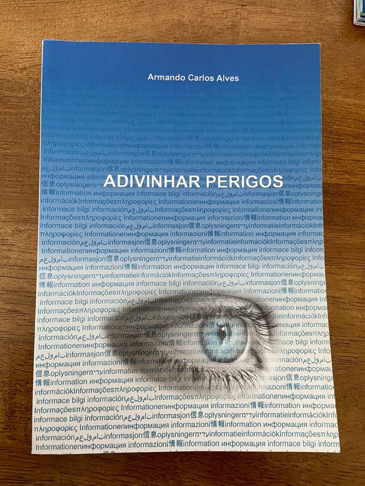 Livro “Adivinhar Perigos”, Armando Carlos Alves