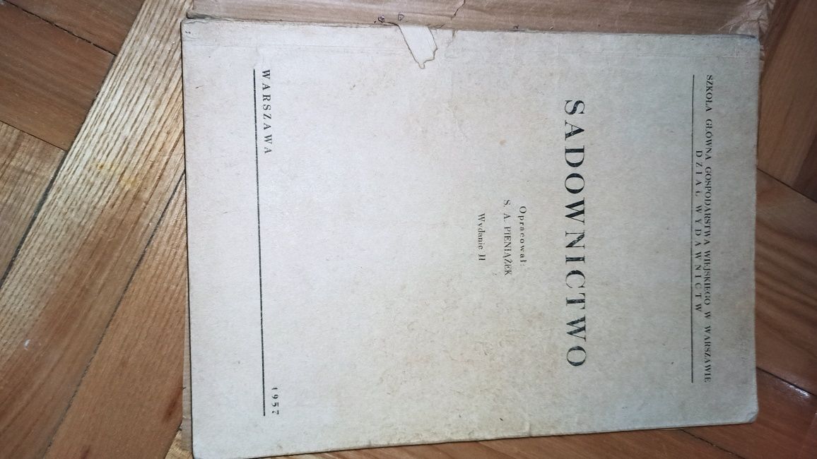 S.A. Pieniążek- Sadownictwo 1957rok wydanie 2 SGGW