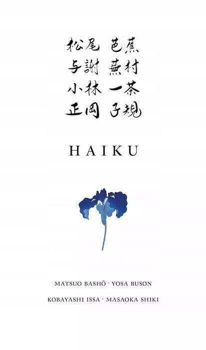 Haiku Kobayashi Issa, Masaoka Shiki, Matsuo Bash, Yosa Nowa