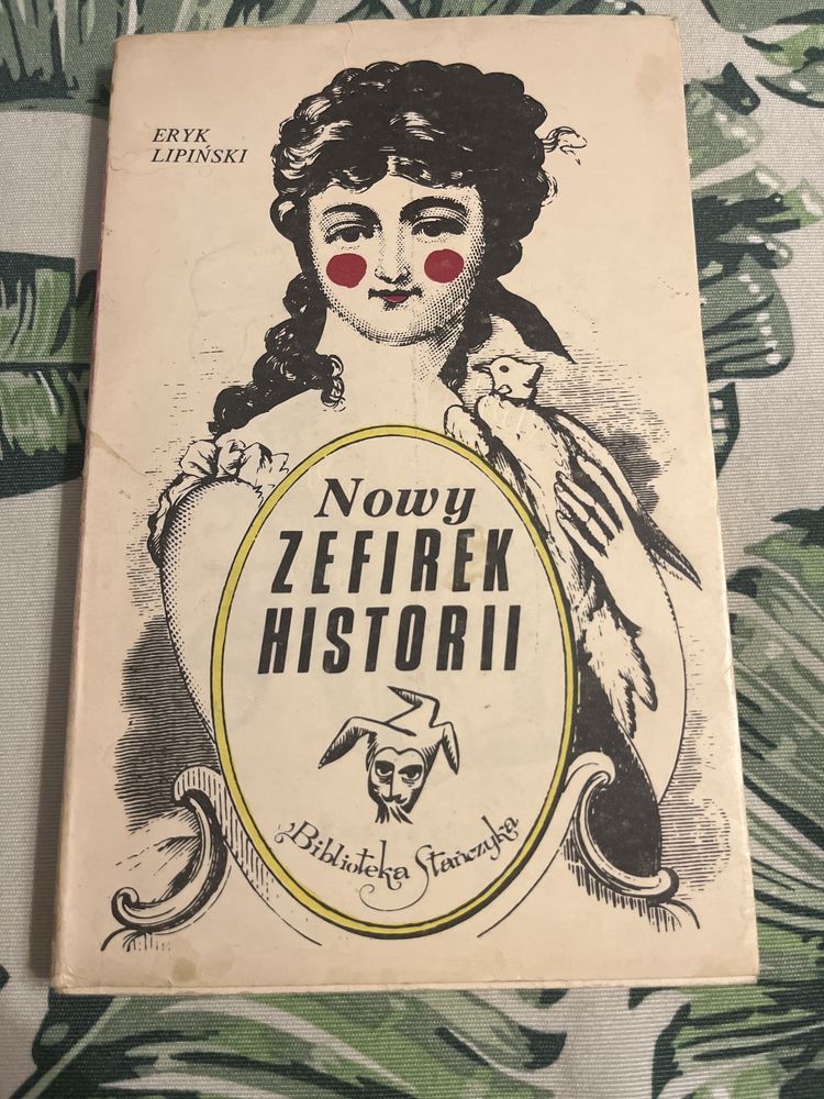 Książka Nowy Zefirek Historii Eryk Lipiński