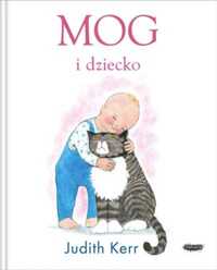 Mog i dziecko - Judith Kerr, Zofia Raczek