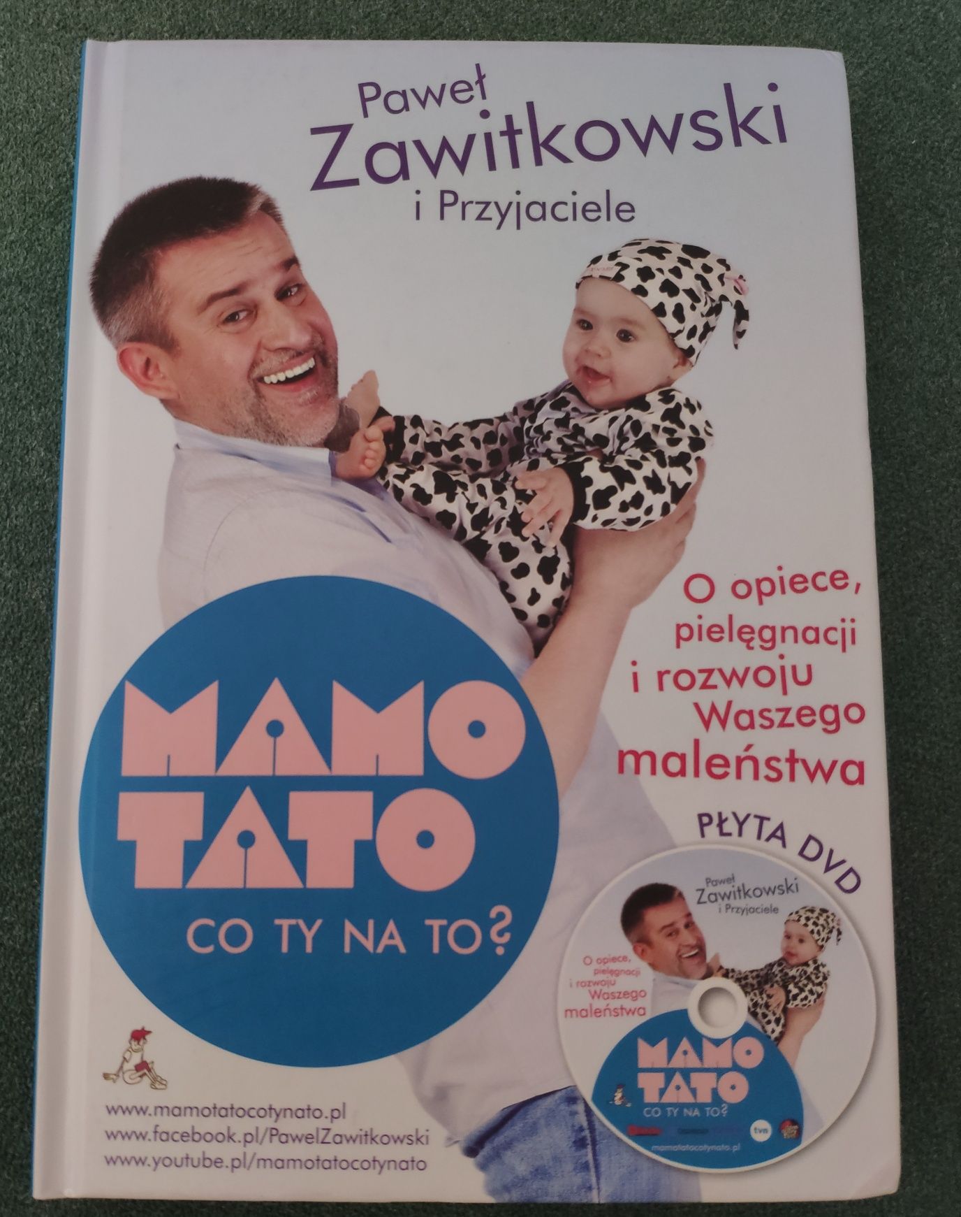 Mamo Tato Co Ty na to? Paweł Zawitkowski super poradnik dla Rodziców