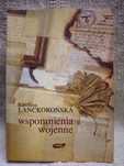 Wspomnienia wojenne : 22 IX 1939 - 5 IV 1945 / Kobiety niepodległej