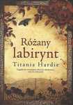 Różany labirynt, Titania Hardie
