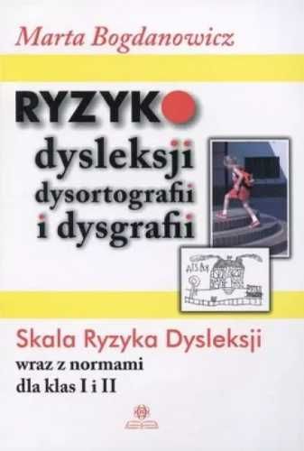 Ryzyko dysleksji dysortografii i dysgrafii.