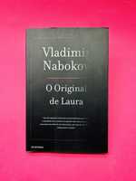 Vladimir Nabokov - O Original de Laura