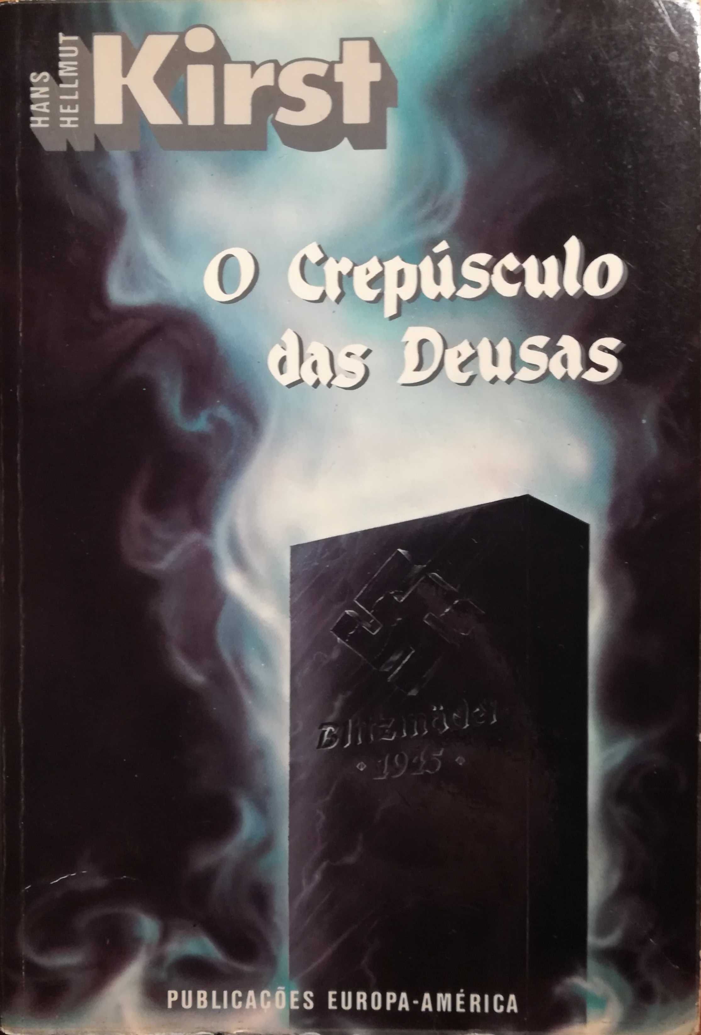 Livro - O Crepúsculo das Deusas - Hans Hellmut Kirst