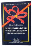 Mini-poradnik menedżera i biznesmena (pół żartem, pół serio)