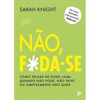 Sarah Knight: Acalme-se, F*da-se! / Não, F*da-se! - Desde 7€