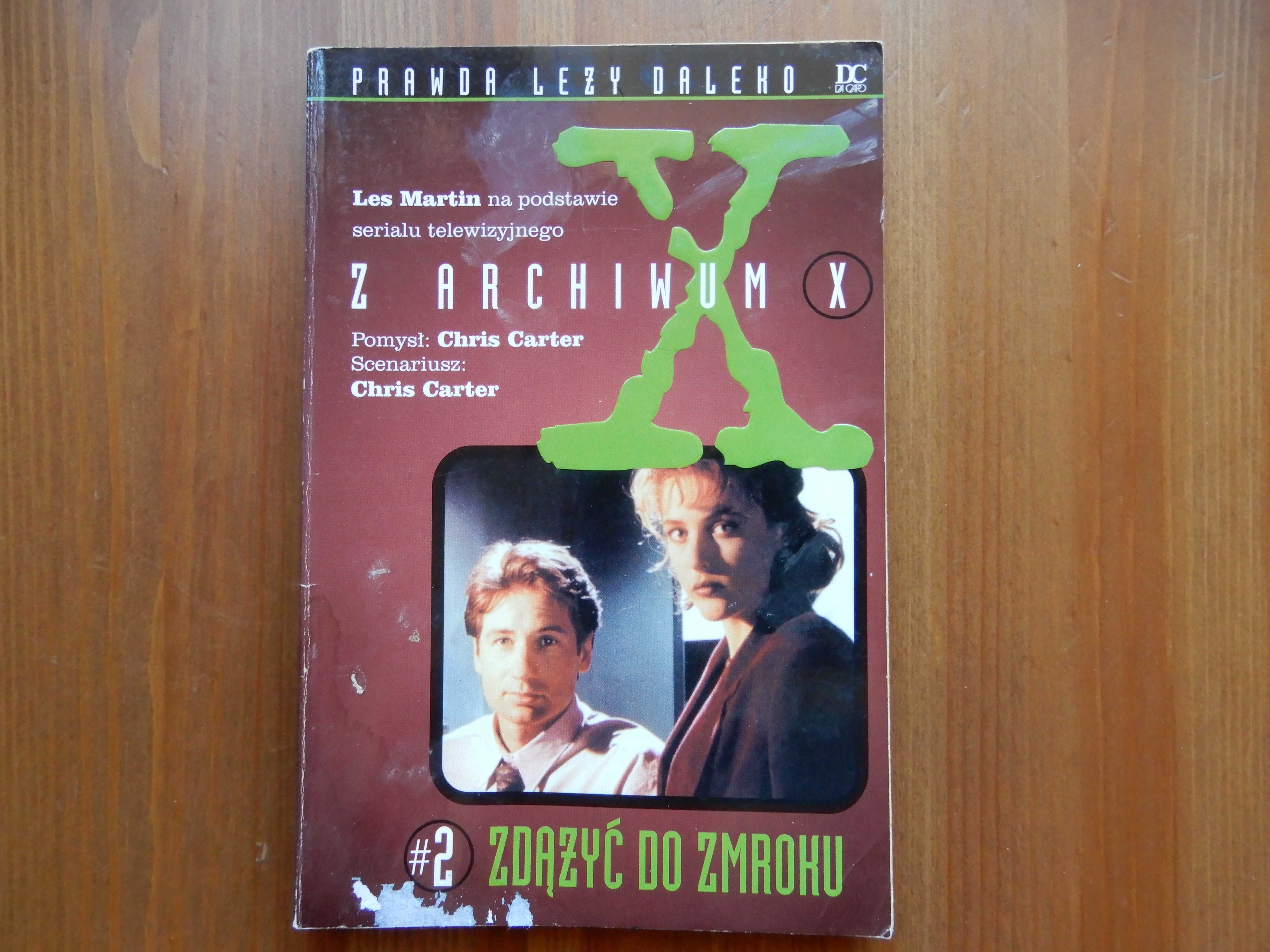 Z archiwum X - Tom 2 - Zdążyć do zmroku - Les Martin